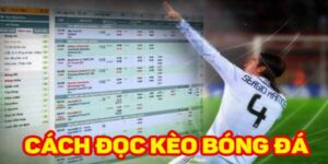 Cách Đọc Kèo Bóng Đá Hiệu Quả Cho Người Mới Tại VZ99