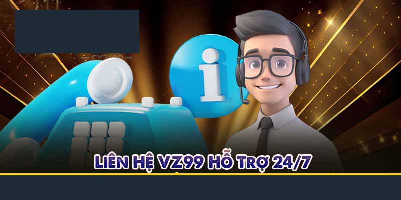 Các kênh liên lạc hỗ trợ bạn cần biết