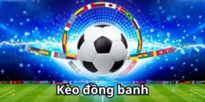Kèo Chấp Đồng Banh Là Gì? Tìm Hiểu Tại VZ99 Ngay